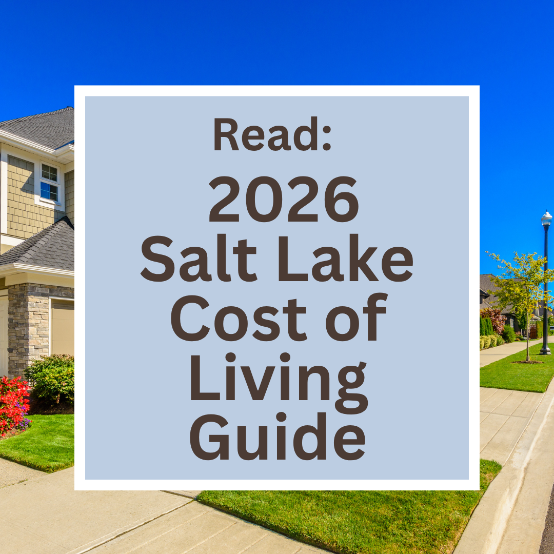 2026 Salt Lake Cost of Living Guide