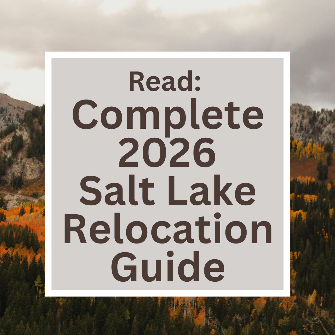 Complete 2026 Salt Lake Relocation Guide